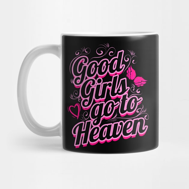 Good girls go to heaven - heart roses - good girls by SinBle